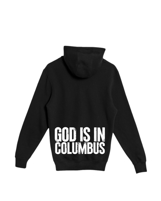 God Is In Columbus Full Zip Hoodie